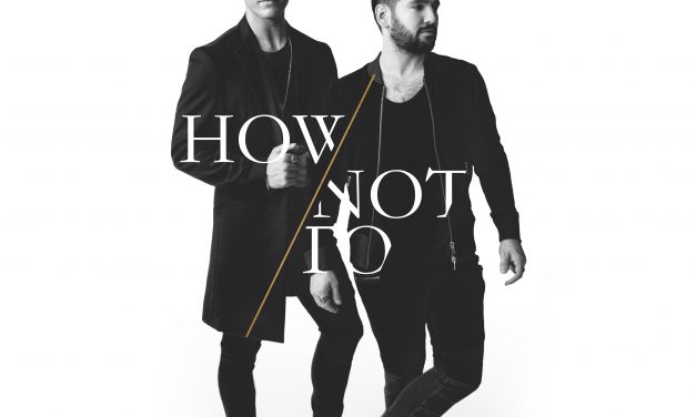Dan + Shay Announce New Single “How Not To”