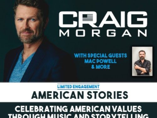Craig Morgan Welcomes Special Guests for Upcoming “American Stories” Concert Experience Tour Dates
