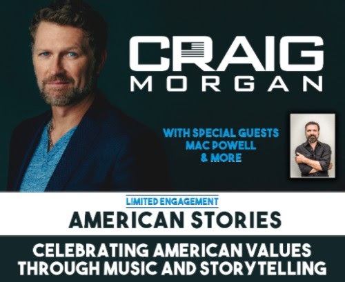 Craig Morgan Welcomes Special Guests for Upcoming “American Stories” Concert Experience Tour Dates