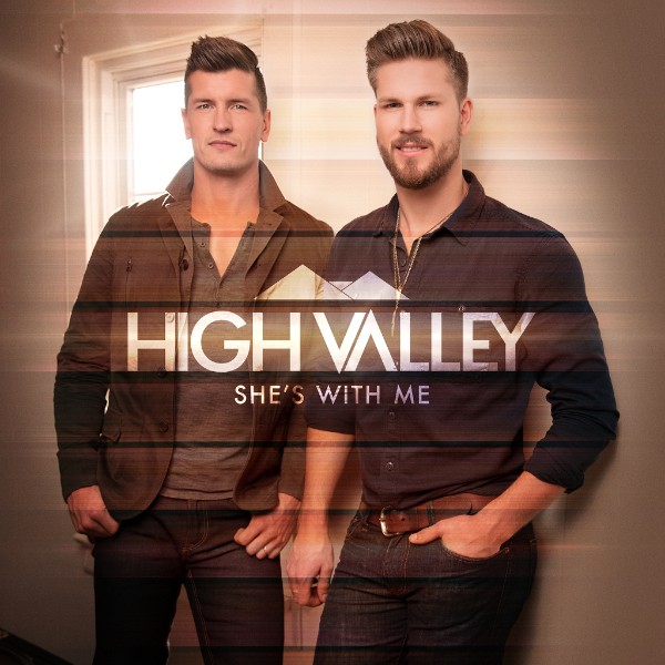 High Valley is Bringing Their Driving Love Anthem “She’s With Me” to Country Radio
