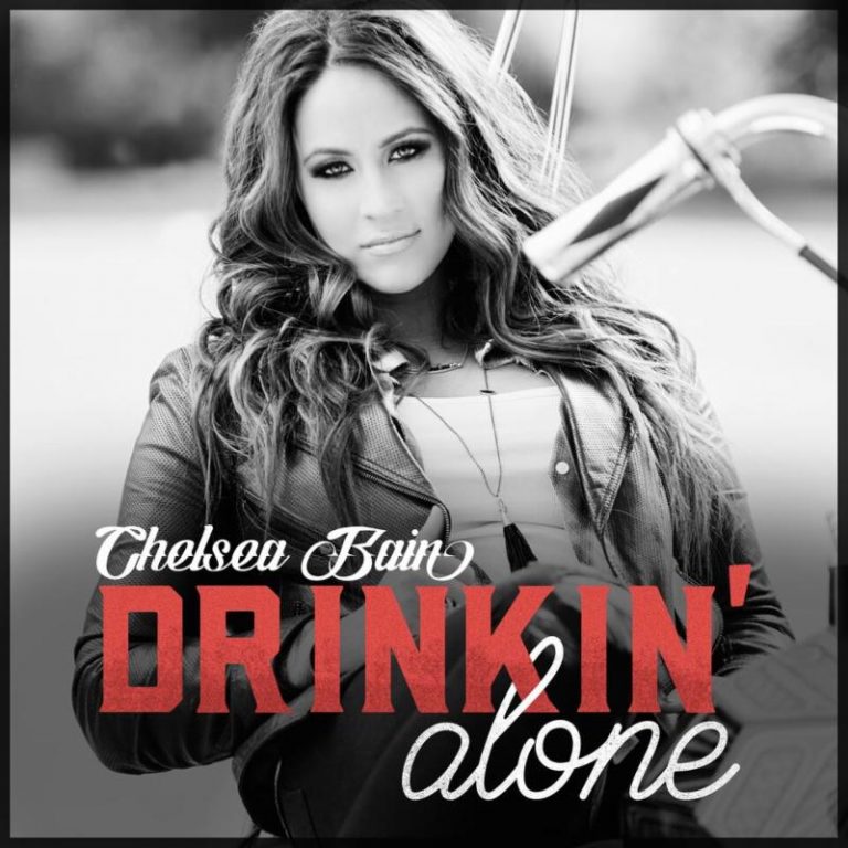 LISTEN: Chelsea Bain Releases Highly Anticipated EP ‘Drinkin’ Alone’ Today