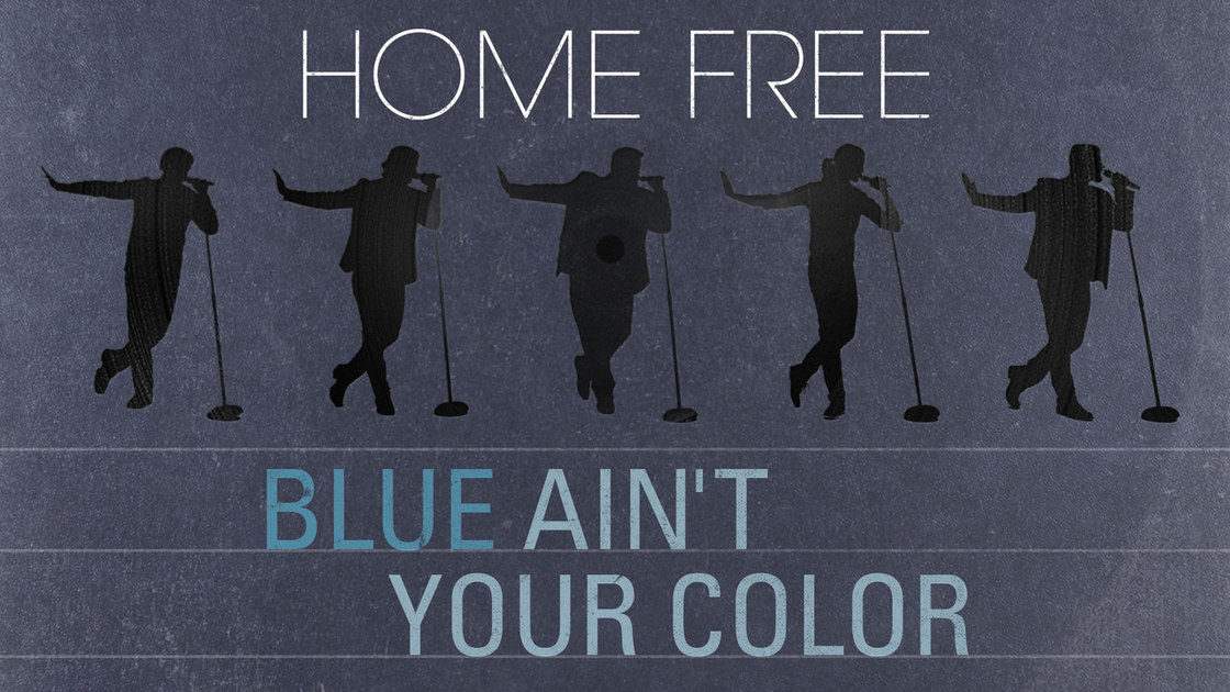 Home Free Drops Cover Video for Keith Urban’s “Blue Ain’t Your Color” – Watch