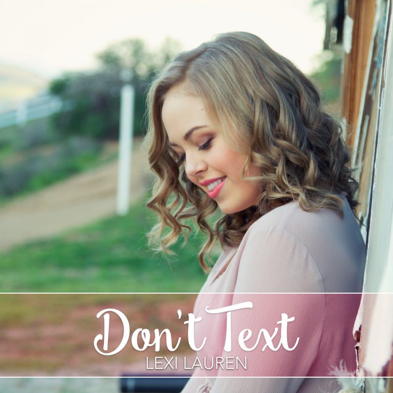 Q&A: Lexi Lauren Talks Debut Single “Don’t Text”