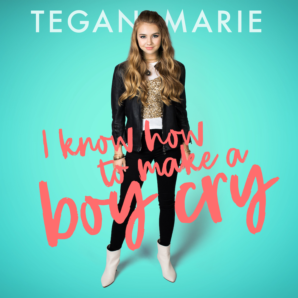 Tegan Marie Dishes on New Single “I Know How To Make A Boy Cry” – Exclusive
