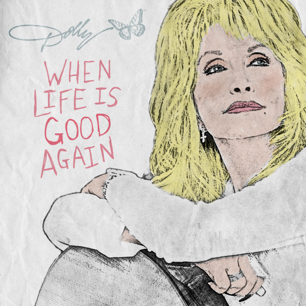 New Music Friday: Dolly Parton Lends Her Ever-Assuring Voice During Coronavirus with “When Life Is Good Again” & More