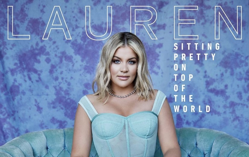Lauren Alaina Announces Third Album Titled “Sitting Pretty on Top of the World”