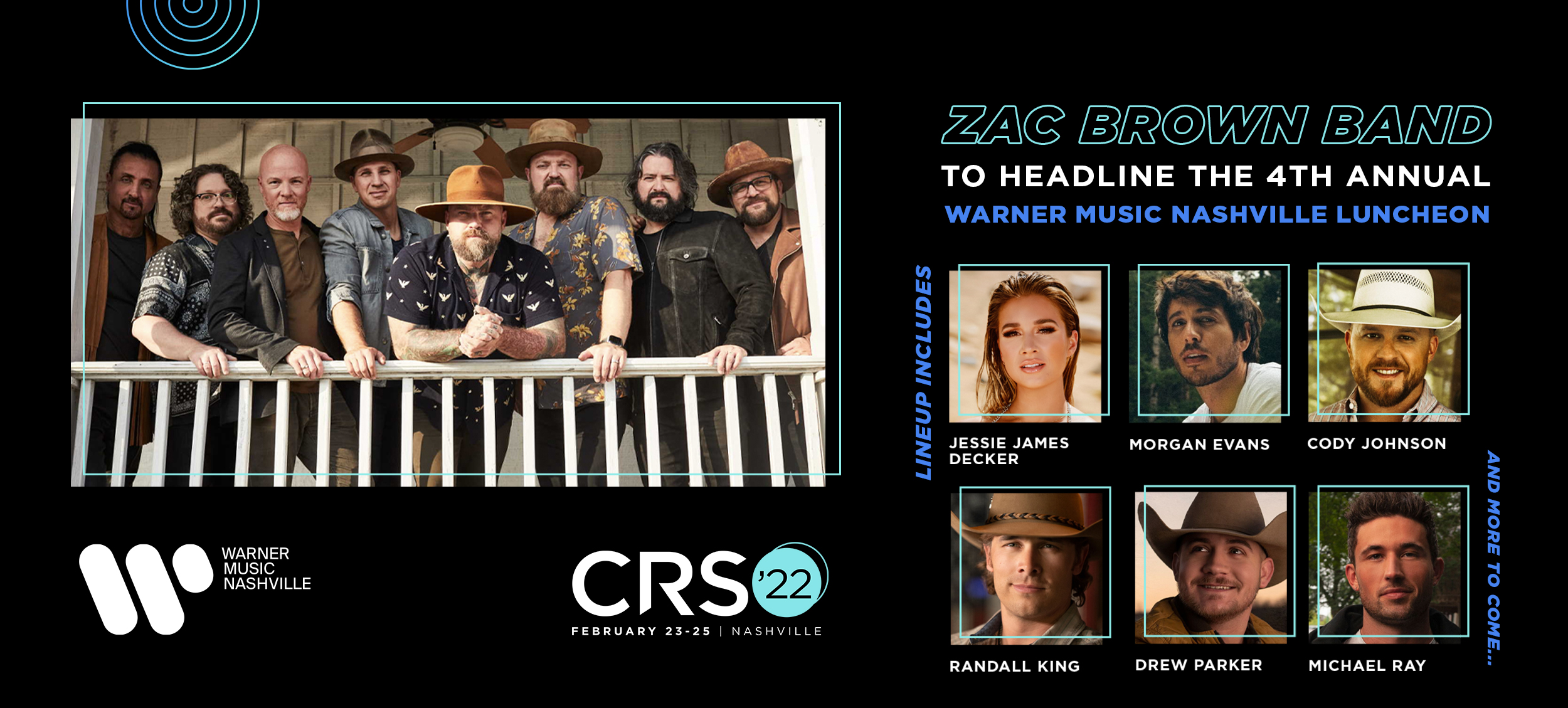 Zac Brown Band Set To Headline the 4th Annual Warner Music Nashville CRS 2022 Luncheon